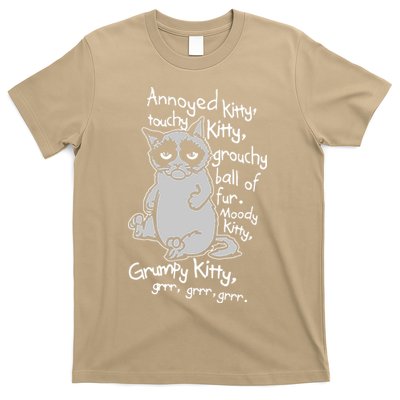 Annoyed Litty Touchy Kitty Grouchy Ball Of Fur Moody Kitty Grumpy Kitty Cat T-Shirt