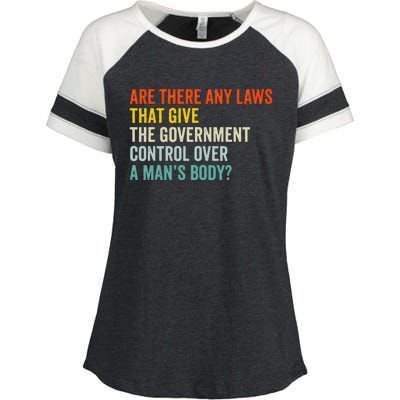 Any Laws That Give The Government Control Over A Man’S Body Enza Ladies Jersey Colorblock Tee