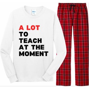 A Lot To Teach At The Moment Long Sleeve Pajama Set