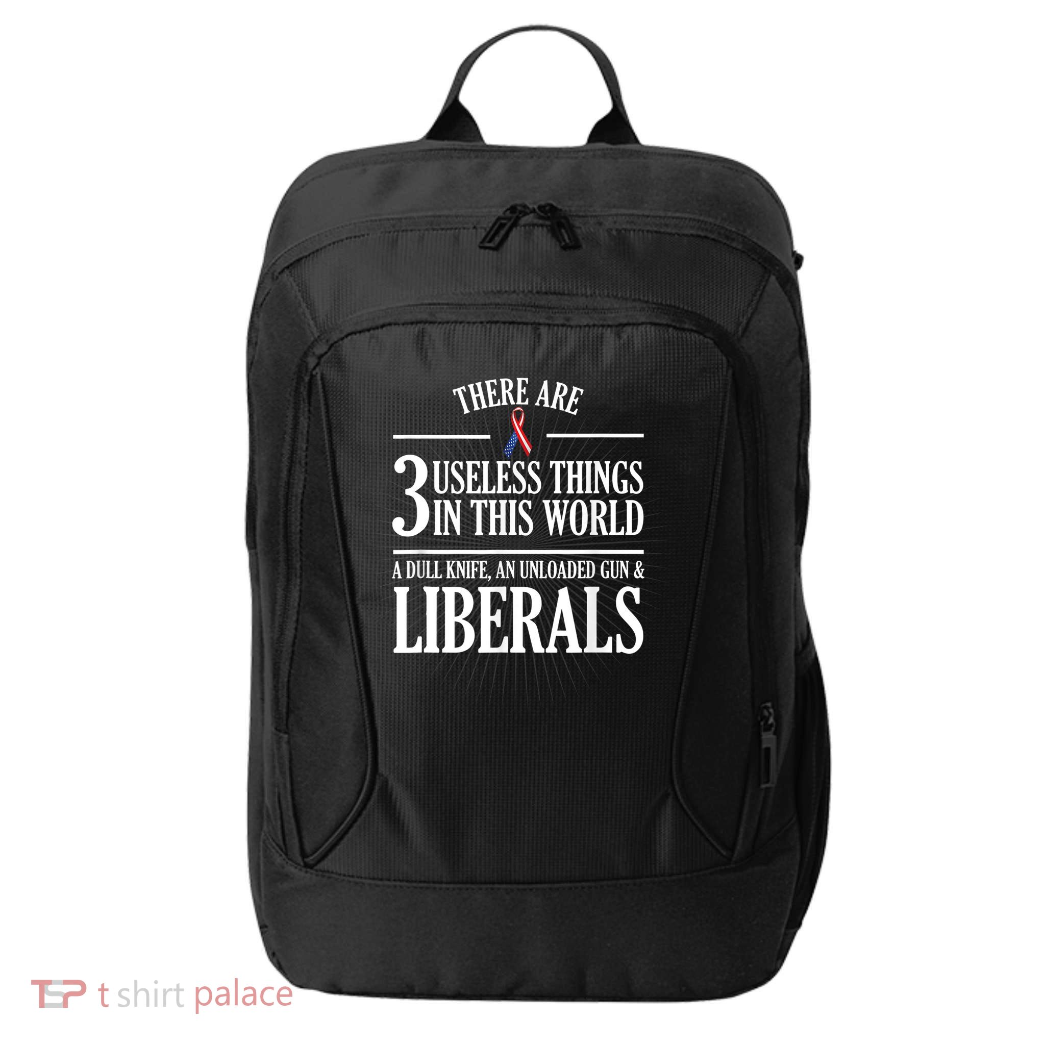 Anti Liberal TShirt: Useless Liberals, Liberal Tears City Backpack