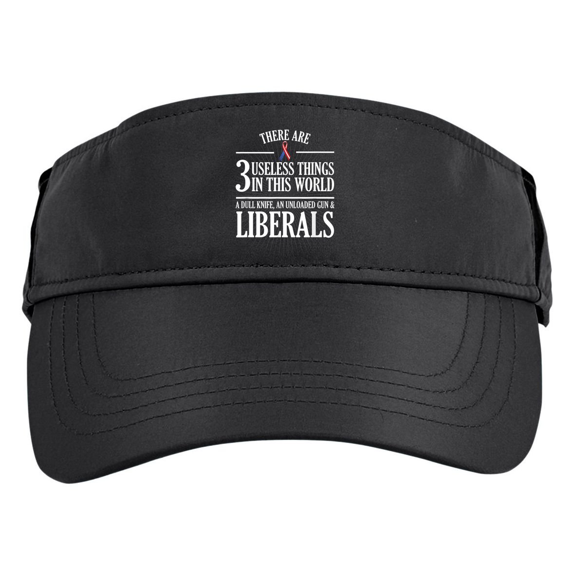 Anti Liberal TShirt: Useless Liberals, Liberal Tears Adult Drive Performance Visor
