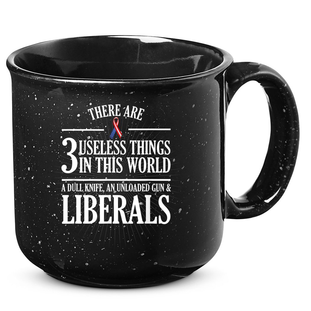 Anti Liberal TShirt: Useless Liberals, Liberal Tears 15oz Campfire Ceramic Mug