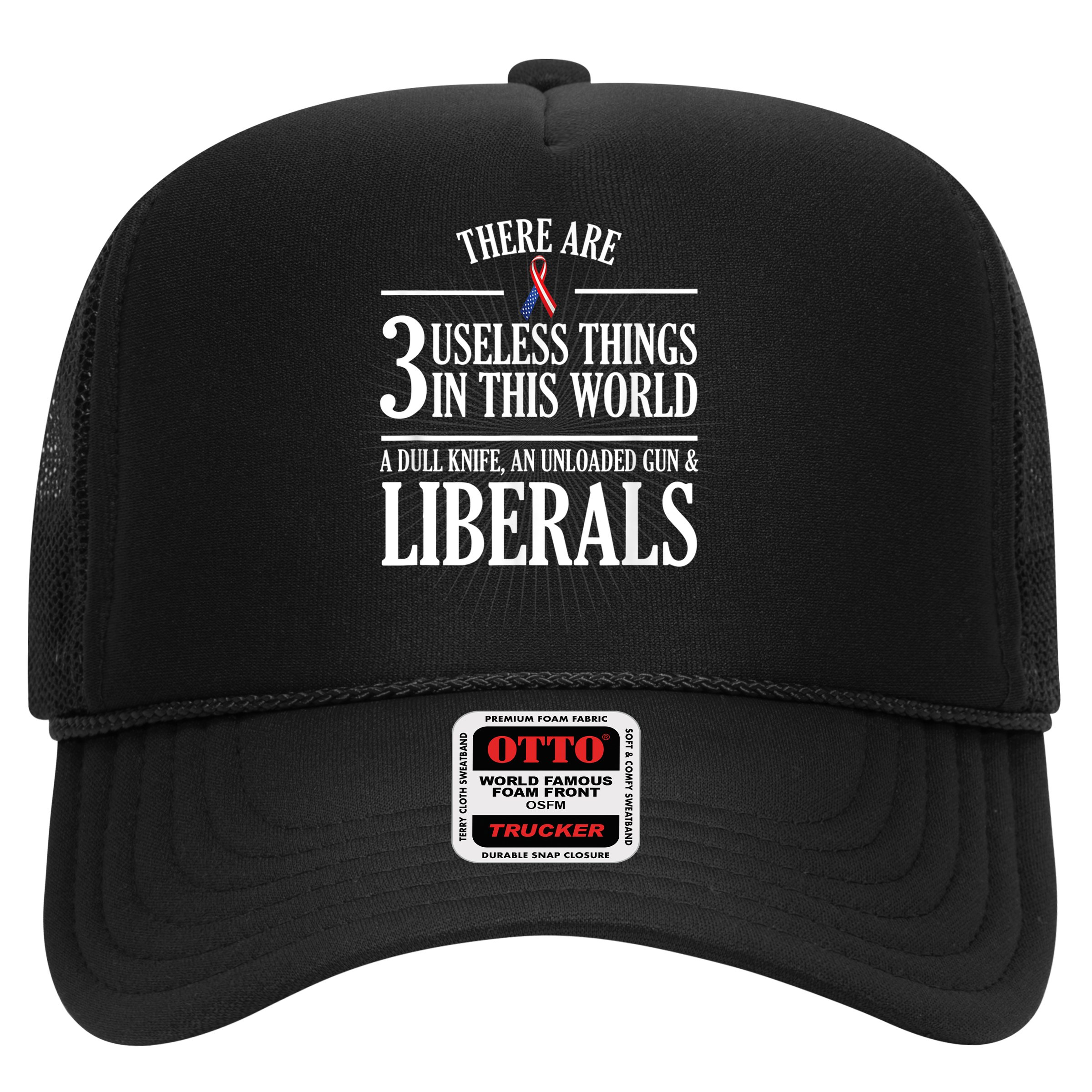 Anti Liberal TShirt: Useless Liberals, Liberal Tears Hat