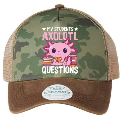 Axolotl Lover Teacher - My Students Axolotl Questions  Legacy Tie Dye Trucker Hat