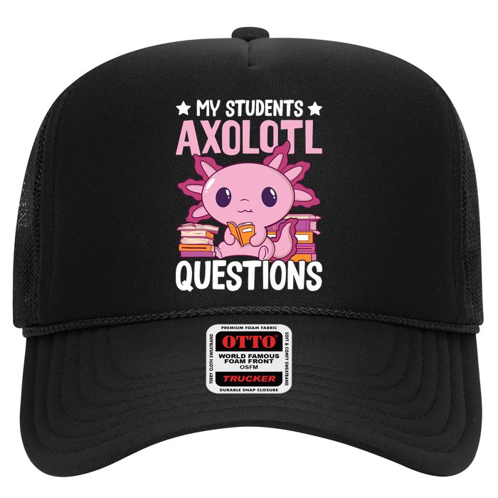 Axolotl Lover Teacher - My Students Axolotl Questions  Hat