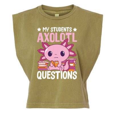 Axolotl Lover Teacher - My Students Axolotl Questions  Garment-Dyed Women's Muscle Tee