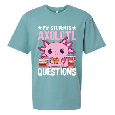 Axolotl Lover Teacher - My Students Axolotl Questions  Sueded Cloud Jersey T-Shirt