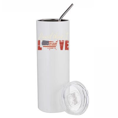 America Land That I Love Usa Flag Gift Stainless Steel Tumbler