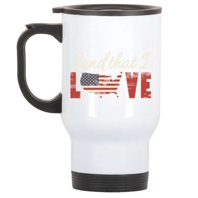 America Land That I Love Usa Flag Gift Stainless Steel Travel Mug