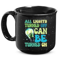 All Lights Turned Off Can Be Turned On 15oz Campfire Ceramic Mug