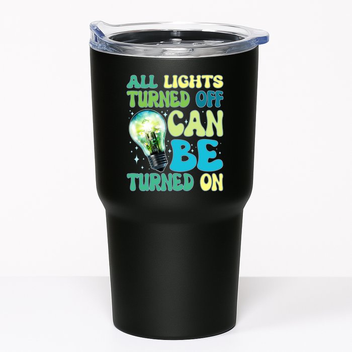 All Lights Turned Off Can Be Turned On Tumbler