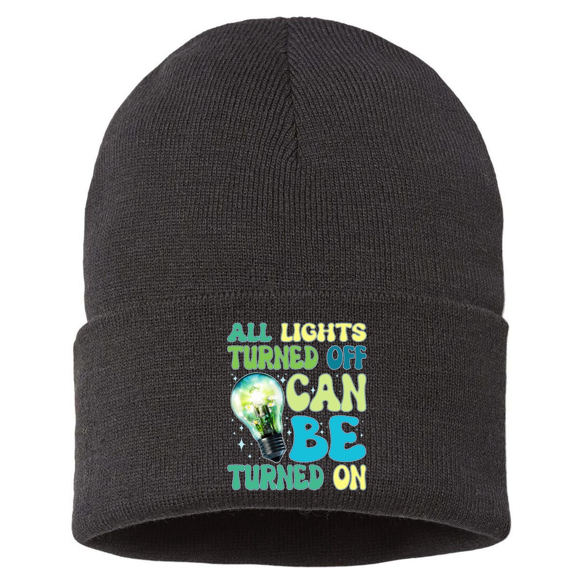All Lights Turned Off Can Be Turned On Sustainable Knit Beanie