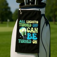 All Lights Turned Off Can Be Turned On Golf Towel