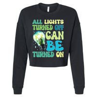 All Lights Turned Off Can Be Turned On Cropped Pullover Crew