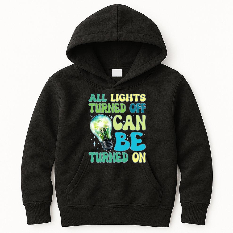All Lights Turned Off Can Be Turned On Kids Hoodie