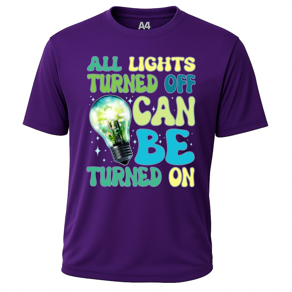 All Lights Turned Off Can Be Turned On Performance Shirt