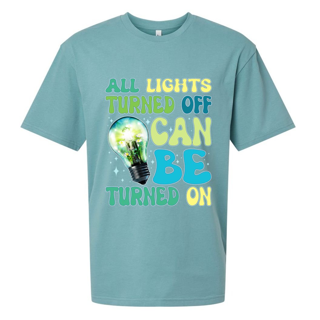 All Lights Turned Off Can Be Turned On Sueded Cloud Jersey T-Shirt