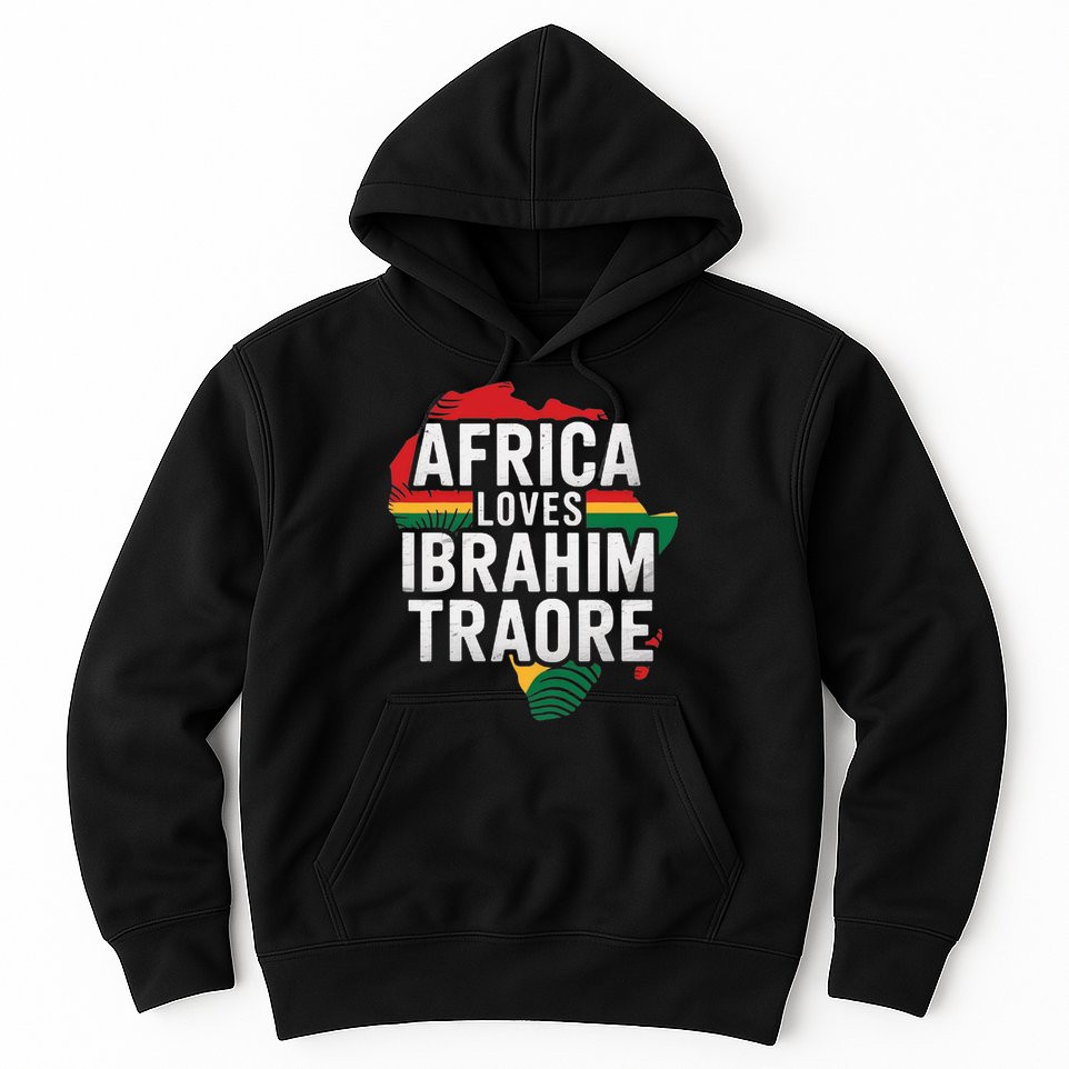 Africa Loves Traore Burkina Faso- Ibrahim Traoré  Hoodie