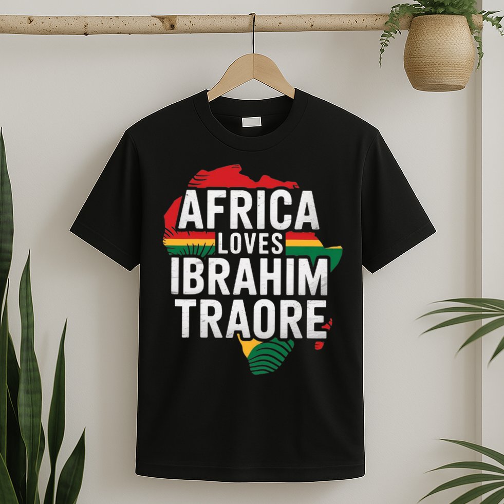 Africa Loves Traore Burkina Faso- Ibrahim Traoré  T-Shirt