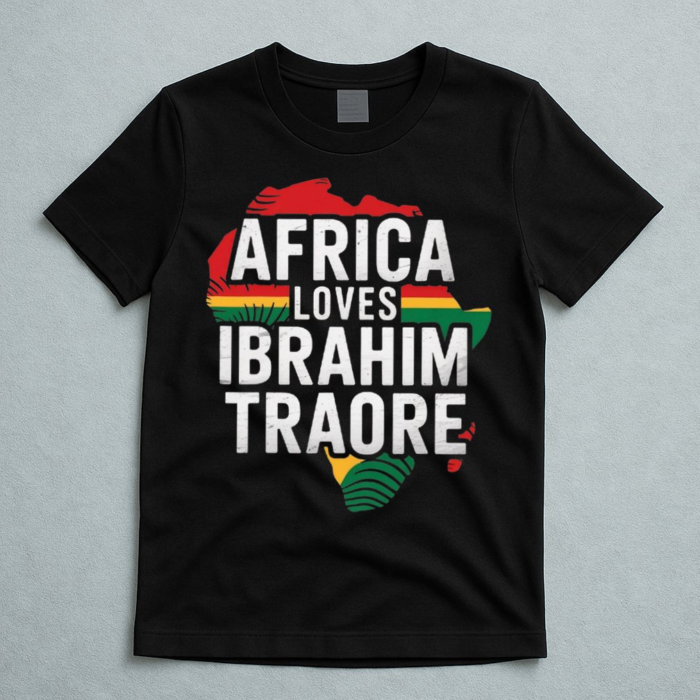 Africa Loves Traore Burkina Faso- Ibrahim Traoré  T-Shirt