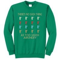 Archery Lovers There&X27;S No Such Thing As Too Much Archery Retro Vintage S Sweatshirt