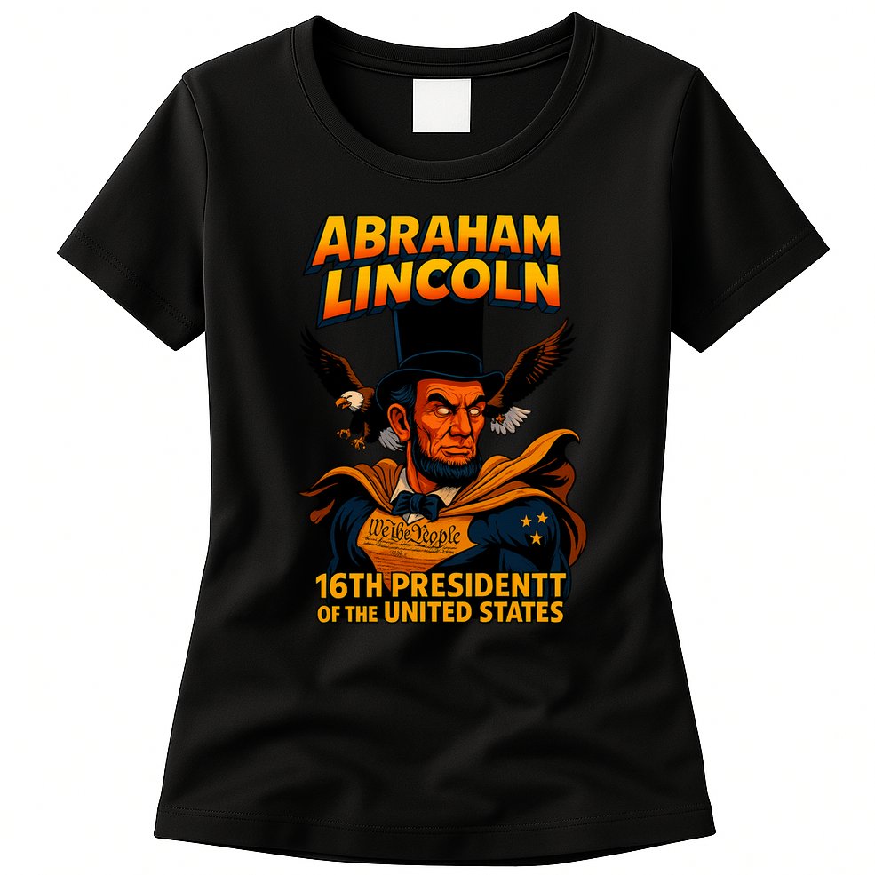 Abraham Lincoln The Presidential Chronicles Womens T-Shirt
