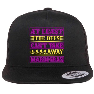 At Least The Refs Can't Take Away Mardi Gras Flatbill Hat