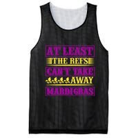 At Least The Refs Can't Take Away Mardi Gras Mesh Reversible Basketball Jersey Tank