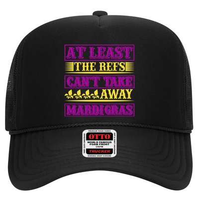 At Least The Refs Can't Take Away Mardi Gras Trucker Hat