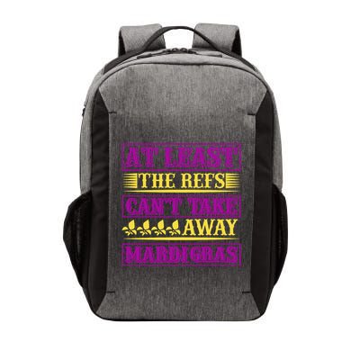 At Least The Refs Can't Take Away Mardi Gras Vector Backpack