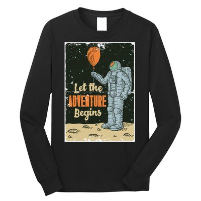 Astronaut Let The Adventure Begins Long Sleeve Shirt