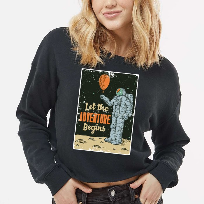Astronaut Let The Adventure Begins Cropped Pullover Crew
