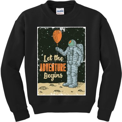 Astronaut Let The Adventure Begins Kids Sweatshirt