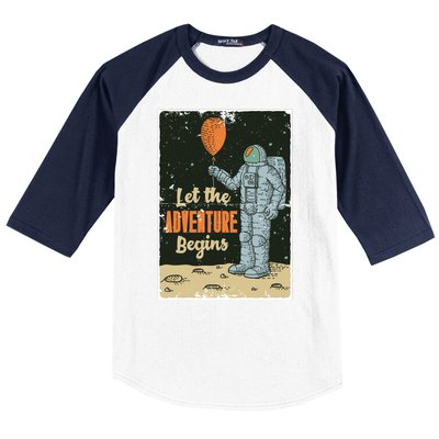 Astronaut Let The Adventure Begins Baseball Sleeve Shirt