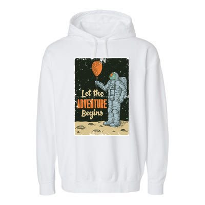 Astronaut Let The Adventure Begins Garment-Dyed Fleece Hoodie