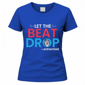 Adenosine Let The Beat Drop Funny Nursing Chemistry Heart Gift Women's T-Shirt