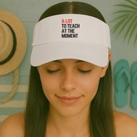 A Lot To Teach At The Moment Vibes, Inspiring Lessons Moment Valucap Bio-Washed Visor
