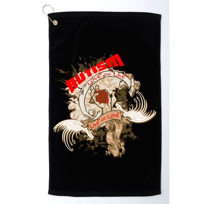 Autism Love To Live Live To Love Golf Towel