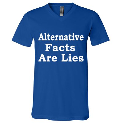Alternative Facts Are Lies Donald Trump V-Neck T-Shirt