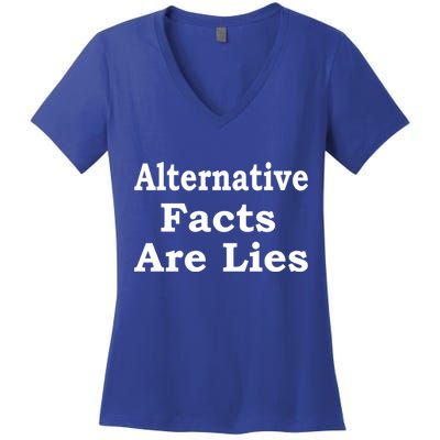 Alternative Facts Are Lies Donald Trump Women's V-Neck T-Shirt