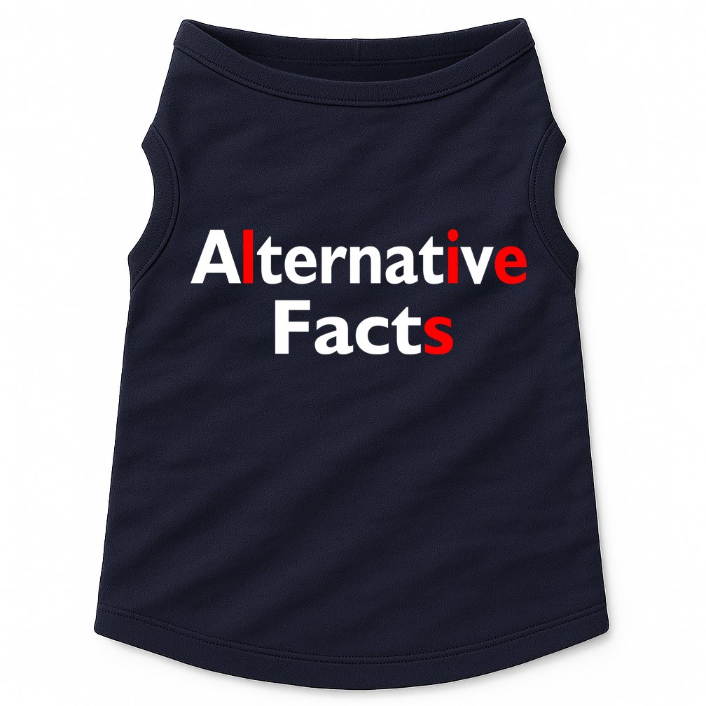 Alternative Facts Lies Doggie Tank