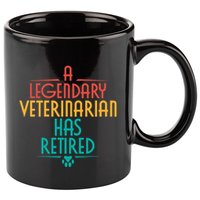 A Legendary Veterinarian Has Retired Retirement Veterinary 11oz C Handle Ceramic Mug