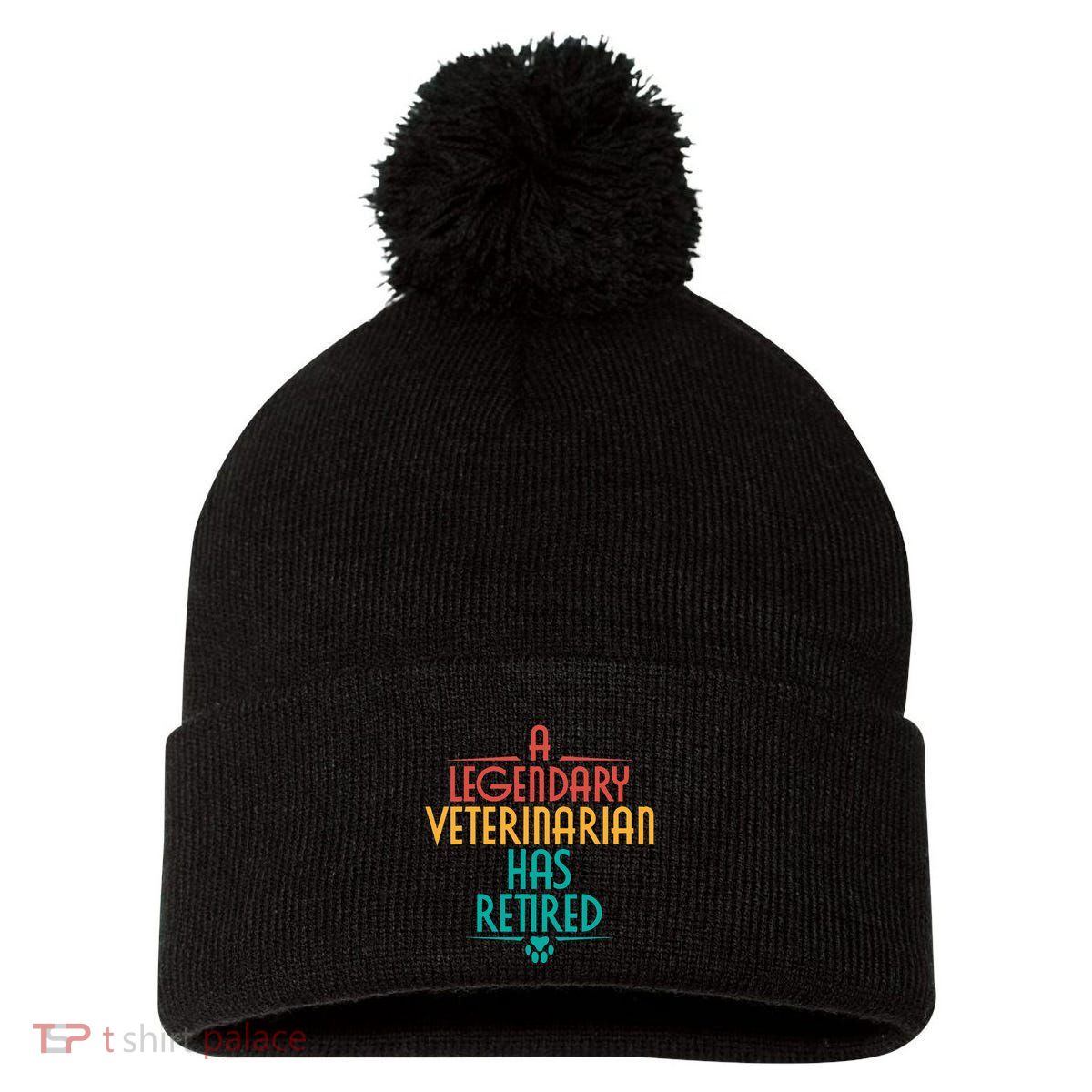 A Legendary Veterinarian Has Retired Retirement Veterinary Pom Pom 12in Knit Beanie