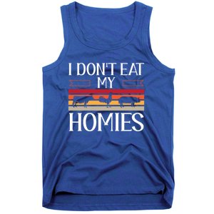 Animal Love Vegetarian Vegan I Don't Eat My Homies Gift Tank Top