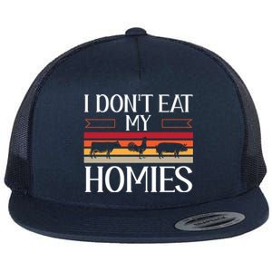 Animal Love Vegetarian Vegan I Don't Eat My Homies Gift Flat Bill Trucker Hat