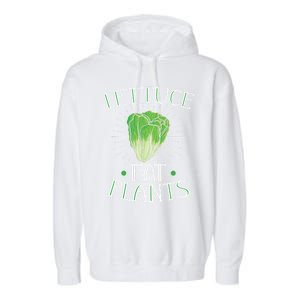 Animal Love Vegetarian Vegan Lettuce Eat Plants Cool Gift Garment-Dyed Fleece Hoodie