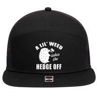 A Lil' Weed Takes The Hedge Off 7 Panel Mesh Trucker Snapback Hat