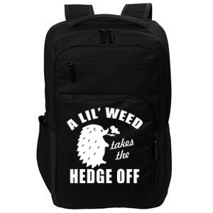 A Lil' Weed Takes The Hedge Off Impact Tech Backpack