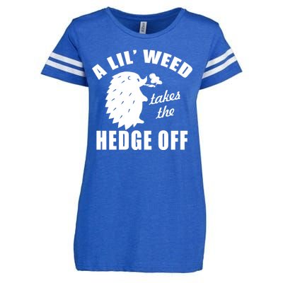 A Lil' Weed Takes The Hedge Off Enza Ladies Jersey Football T-Shirt