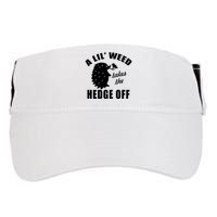 A Lil' Weed Takes The Hedge Off Adult Drive Performance Visor